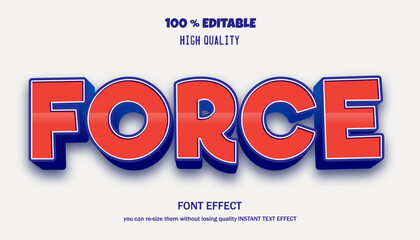 3d Force text effect. Editable text effect.