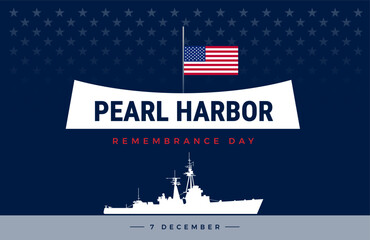 Pearl Harbor attack memorial background - Pearl Harbor Remembrance Day typography with a ship and memorial in Hawaii, USA flag at half mast. Vector Illustration