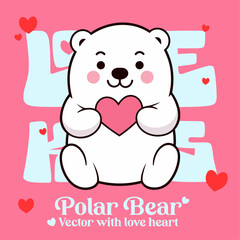 Cartoon Vector Illustration for Valentine’s Day: A Cute Polar Bear with Heart Celebration