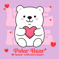 Valentine’s Day Celebration with a Cute Polar Bear: Cartoon Vector Illustration