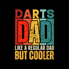 Darts dad funny fathers day t-shirt design