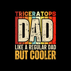 Triceratops dad funny fathers day t-shirt design