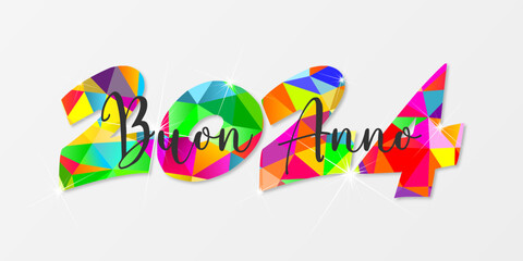 felice anno nuovo - buon anno 2024	