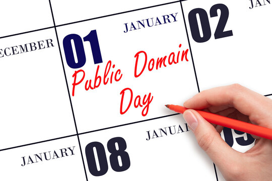 January 1. Hand writing text Public Domain Day on calendar date. Save the date.