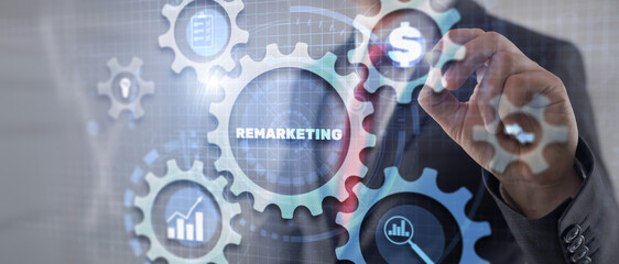 Remarketing. Business, Technology, concept. Digital Marketing