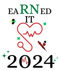  Earned It Nurse 2024 Essential, Personalized Earned it 2024 for nurse graduation,