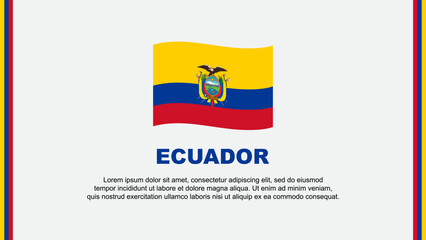 Ecuador Flag Abstract Background Design Template. Ecuador Independence Day Banner Social Media Vector Illustration. Ecuador Cartoon