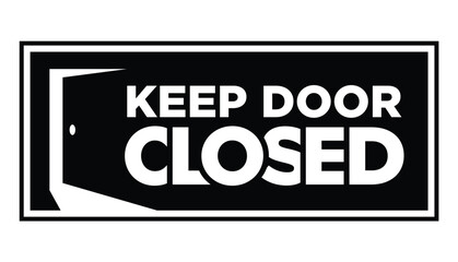 Keep Door Closed Sign. Open door. Vector door notice plate