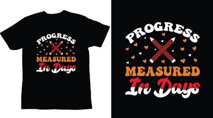 Progress measured in days,100 Days Smarter, Celebrating a Century of Learning,100 Days of school t shirt design
