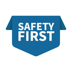 Safety First In Blue Unique Shape For Warning Information Announcement Business
