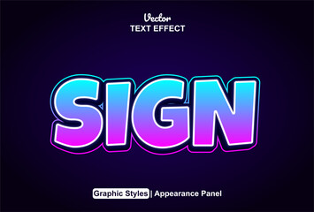 Sign text effect with graphic style and blue color can be edited.