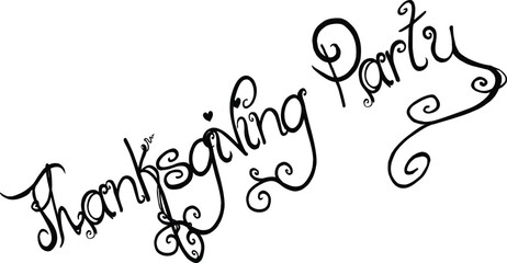 Tanksgiving party text sign illustration on white background