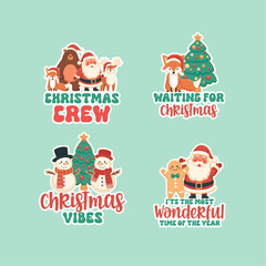 Christmas animals, snowmen and Santa badges, stickers set with quotes. Christmas crew, Waiting for Christmas, Christmas vibes, It's the most wonderful time of the year.