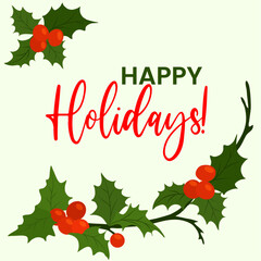 Christmas card with holly berries and leaves 