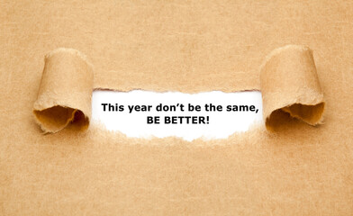 This Year Do Not Be The Same Be Better