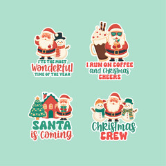 Christmas snowman and Santa badges, stickers set with quotes. It's the most wonderful time of the year, I run on coffee and Christmas cheers, Santa is coming, Christmas crew. 


