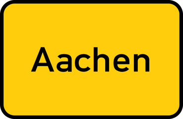 City sign of Aachen - Ortsschild von Aachen