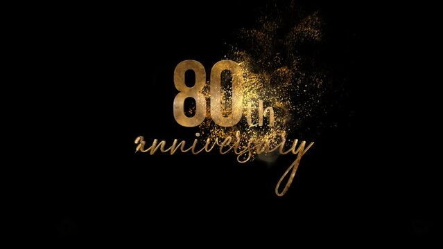 Congratulations on the 80th anniversary, luxury text, congratulations with golden particles, golden text, alpha channel