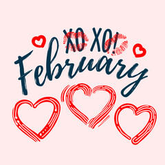 Handwritten, xo xo February, lettering message with hearts. February welcome quote. Modern lettering. Design for cards, banners, posters.