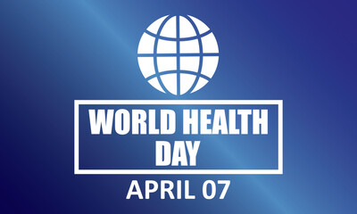 World Health Day observed on April 7th every year. creative blue background..eps