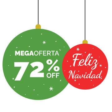 Two Christmas tree balls: one green with "Merry Christmas" and a red one with a "Mega Offer" tag. Perfect blend of festive wishes and exciting deals. In Spanish.