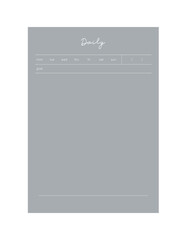 Daily planner (Grey cool) Minimalist planner template set. Vector illustration.