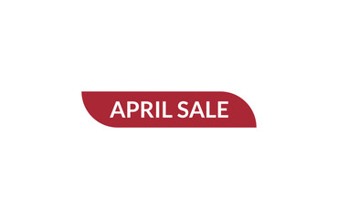 April sale red ribbon label banner. Open available now sign or April sale tag.