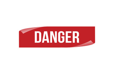 Danger red ribbon label banner. Open available now sign or Danger tag.