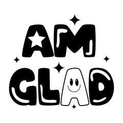 Am Glad 
