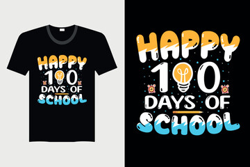 Happy 100 Days Of School - School T-shirt Design, Vector Graphic, Vintage, Typography, T-shirt Vector