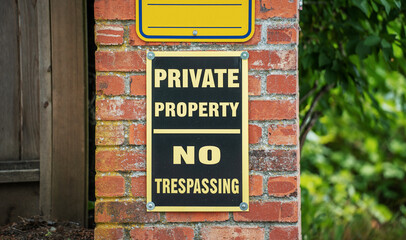 Warning sign, private property, no trespassing