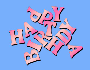 Happy Birthday card design in 3D with jumbled letters