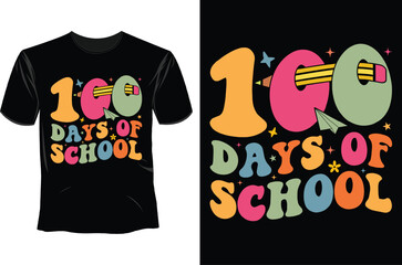 100th day of school, groovy T Shirt Design