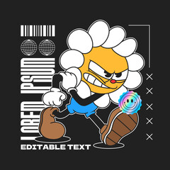 angry daisy flower groovy character 90s design illustration with slogan, retro cartoon character, flower cartoon