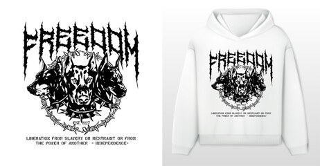Art design of urban aggressive dog, White hoodie and template. 'freedom' message, black and gray, dog illustration, gothic font. Capture the essence of the urban print