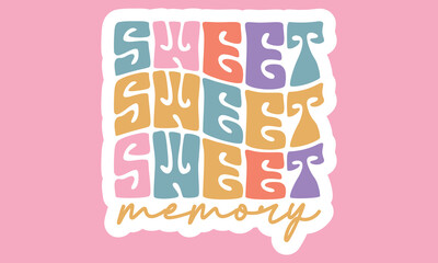 Sweet memory Retro Stickers Design