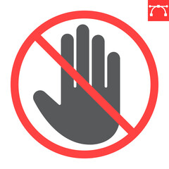 Do not touch glyph icon, prohibition and forbidden, don't touch sign, vector graphics, editable stroke solid sign, eps 10. - obrazy, fototapety, plakaty