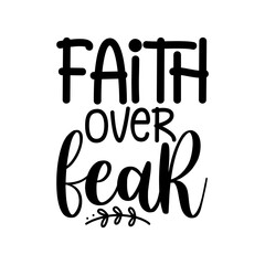 faith over fear