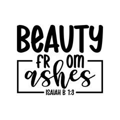 beauty from ashes isaiah b 1:3