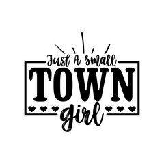 just a small town girl