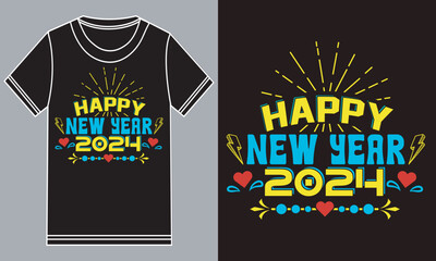 Happy New Year 2024. T-shirt design.