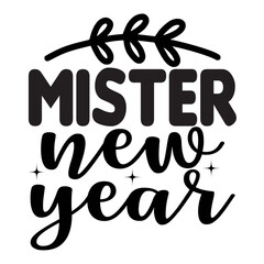 Mister New Year SVG