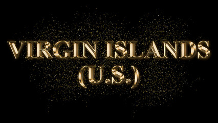 VIRGIN ISLAND U.S. Gold Text Effect on black background, Gold text with sparks, Gold Plated Text Effect, country name