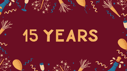 Greeting celebrating banner with text 15 year. Flat composition for anniversary, birthday or wedding. Template of print design with celebrating elements with dotted texture on dark red background.