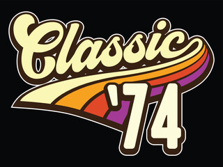 80's retro style 50th Birthday born in 1974 vintage vector illustration for shirt and birthday gift for her and for him.