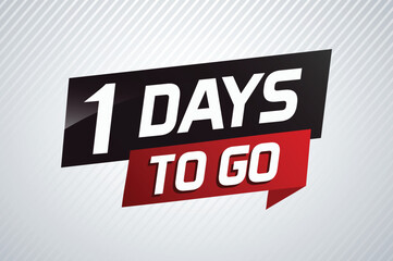 1 day to go word concept vector illustration with ribbon and 3d style for use landing page, template, ui, web, mobile app, poster, banner, flyer, background, gift card, coupon