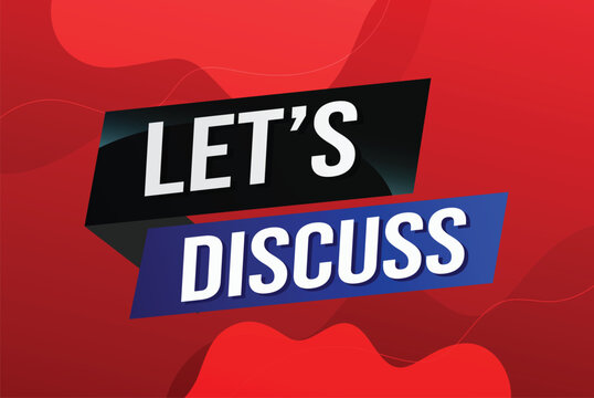 Let's discuss word concept vector illustration with lines 3d style for social media landing page, template, ui, web, mobile app, poster, banner, flyer, background, gift card, coupon, label, wallpaper