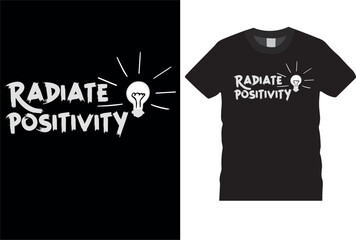 Positivity t-shirt design.