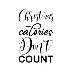 christmas calories don't count black letter quote
