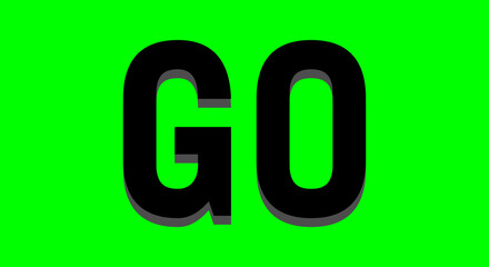 Word Go. Black vector lettering on Green background. Vector Isolated.
